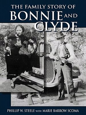 cover image of The Family Story of Bonnie and Clyde